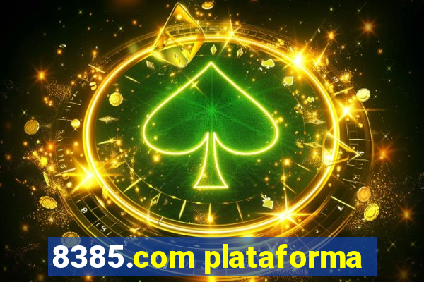 8385.com plataforma